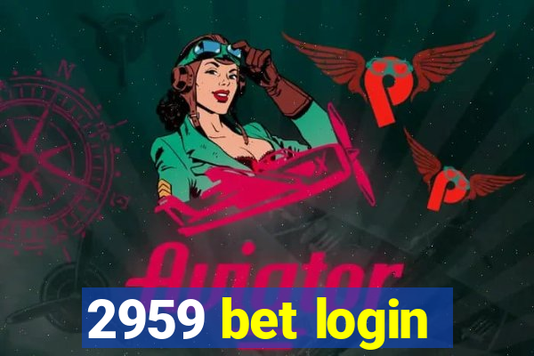 2959 bet login